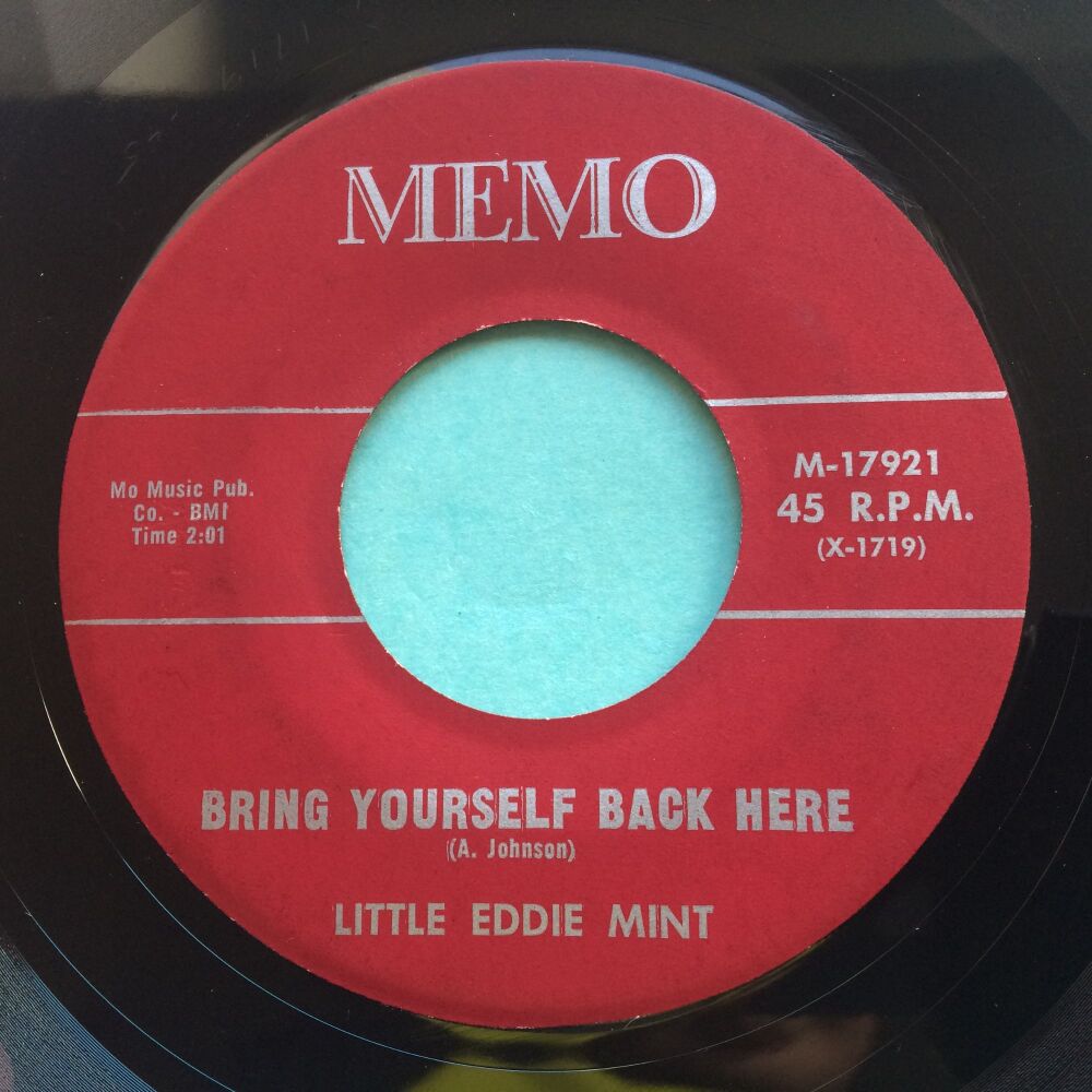Little Eddie Mint - Bring yourself back here b/w Two more days - Memo - Ex-