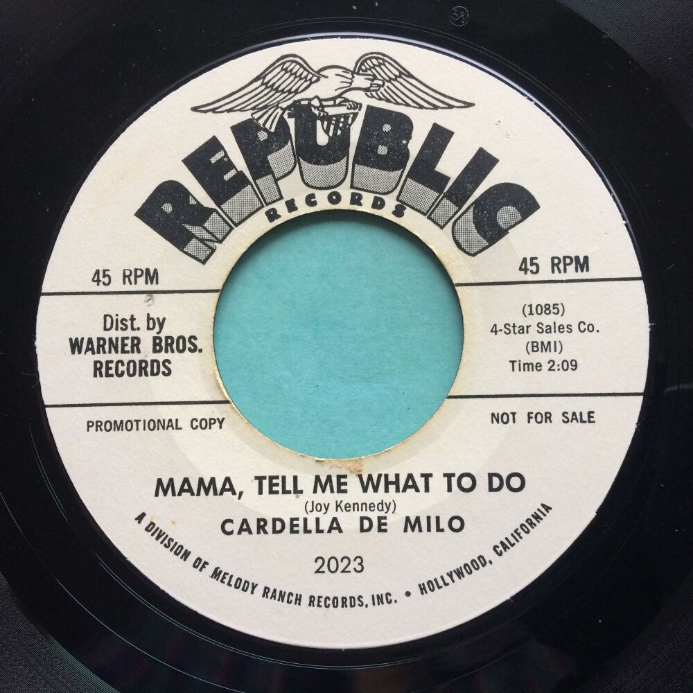 Cardella De Milo - Mama, tell me what to do b/w Lies - Republic promo - Ex-