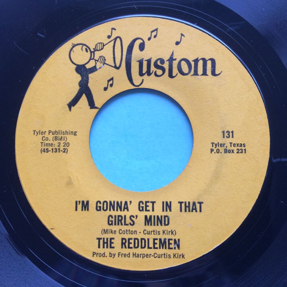 The Reddlemen - I'm gonna get in that girls mind b/w I can't go on this way - Custom - VG plays VG+