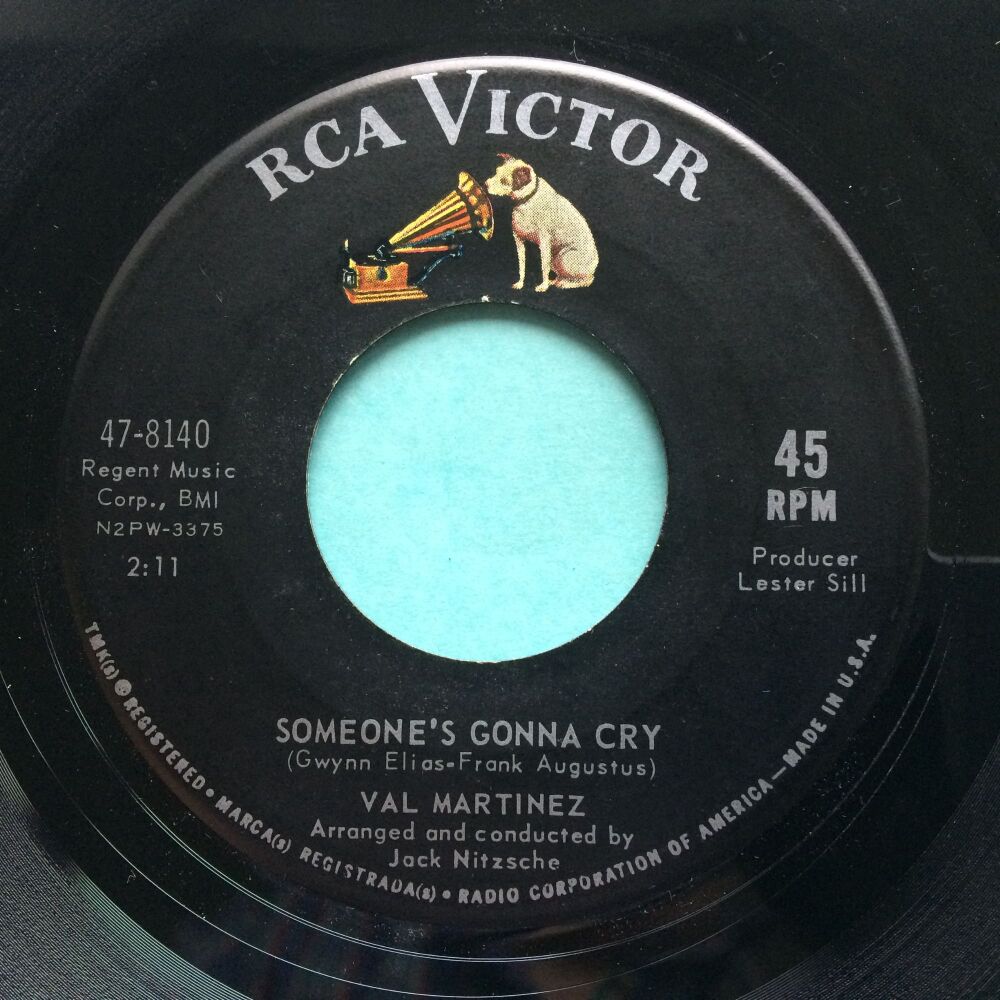 Val Martinez - Someone's gonna cry - RCA - Ex-