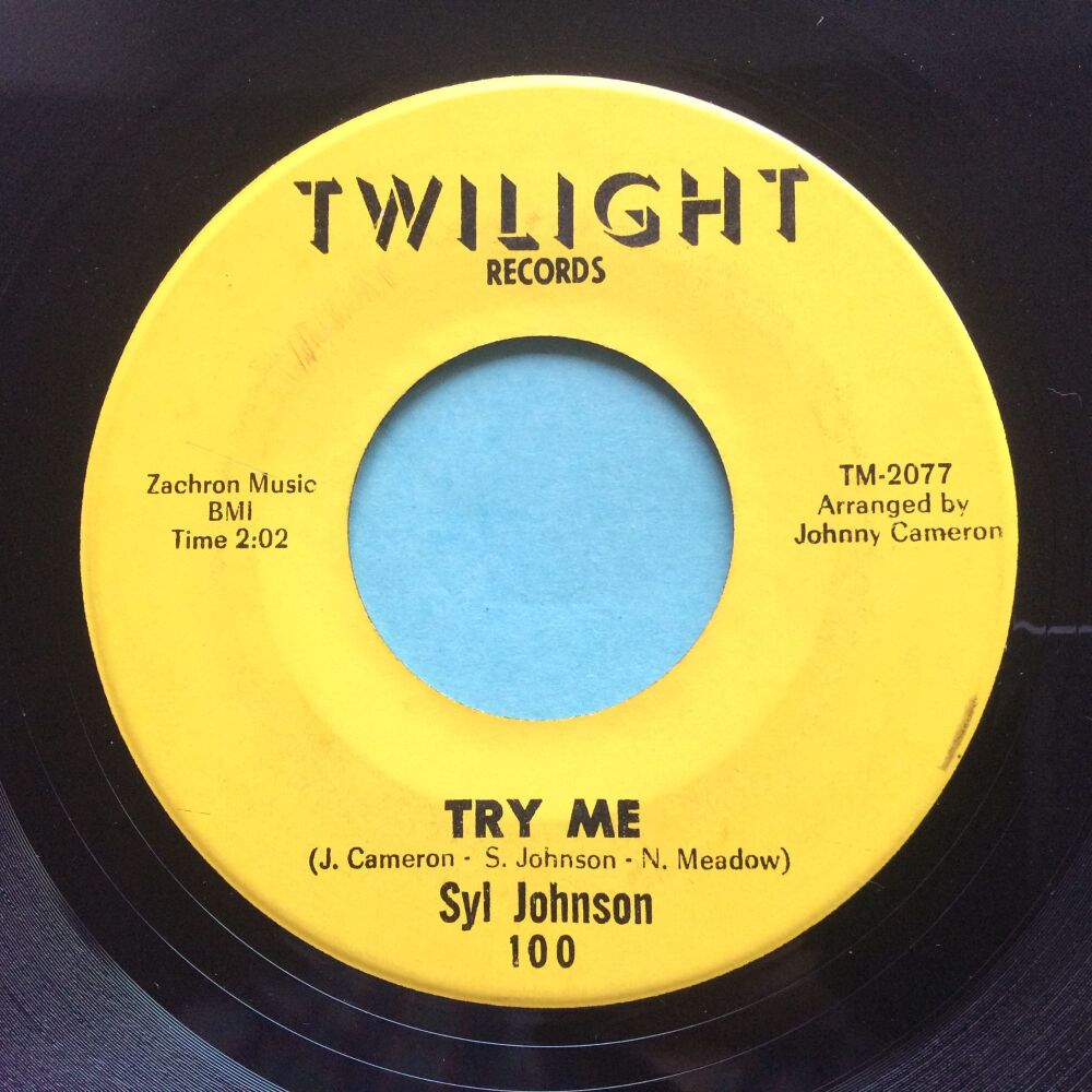 Syl Johnson - Try me b/w Come on sock it to me - Twilight - Ex-