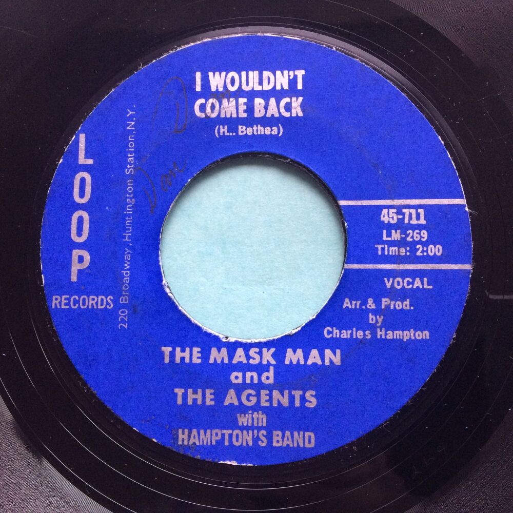 The Mask Man and The Agents - I wouldn't come back b/w Roaches - Loop - Ex