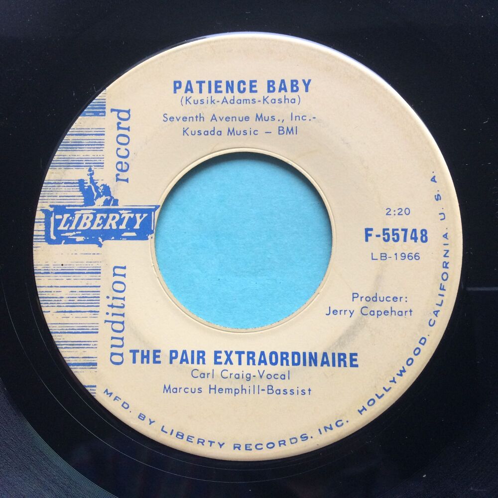 The Pair Extraordinaire - Patience Baby b/w Fight For Your Girl - Liberty promo - Ex