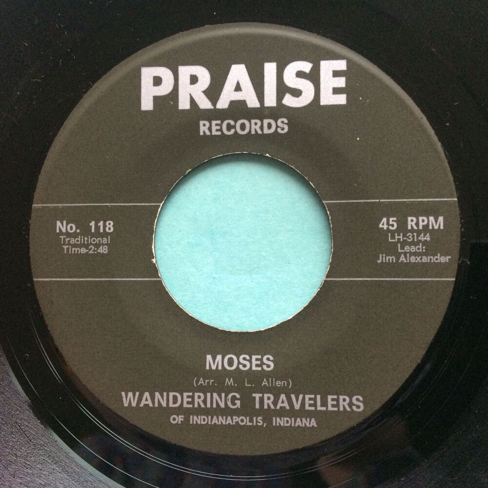 Wandering Travelers - Moses - Praise - Ex