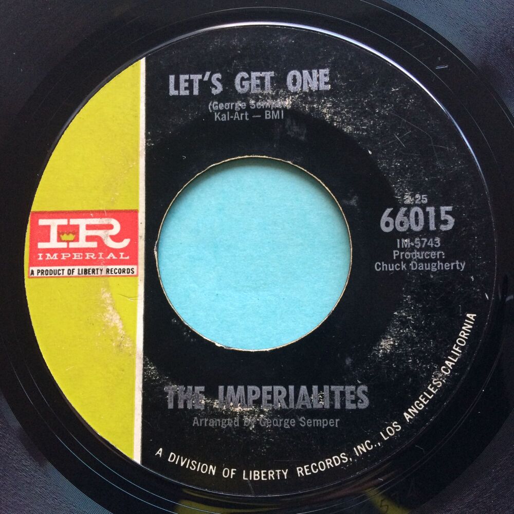Imperialites - Lets get one - Imperial - PLEASE NOTE, flip 'Have love' has heavy distortion and thus selling for this side only, which is a decent VG+