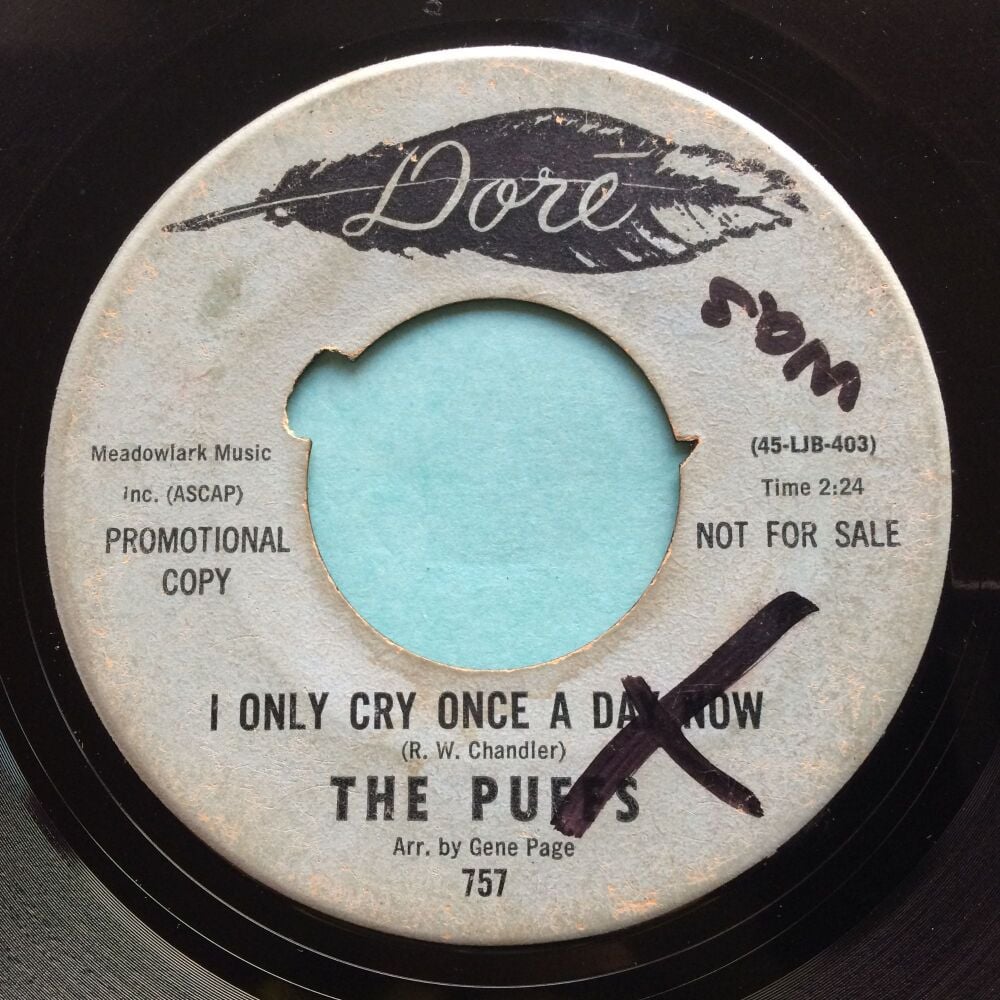 Puffs - I only cry once a day now - Dore promo - Scruffy worn copy plays with a light background noise. Check soundfile. Chipped centre hole