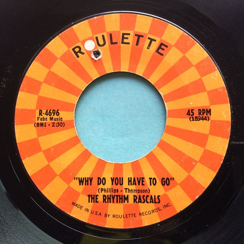 Rhythm Rascals - Why do you have to go b/w Girl by my side - Roulette - Scruffy copy that still plays well with occasional light noise