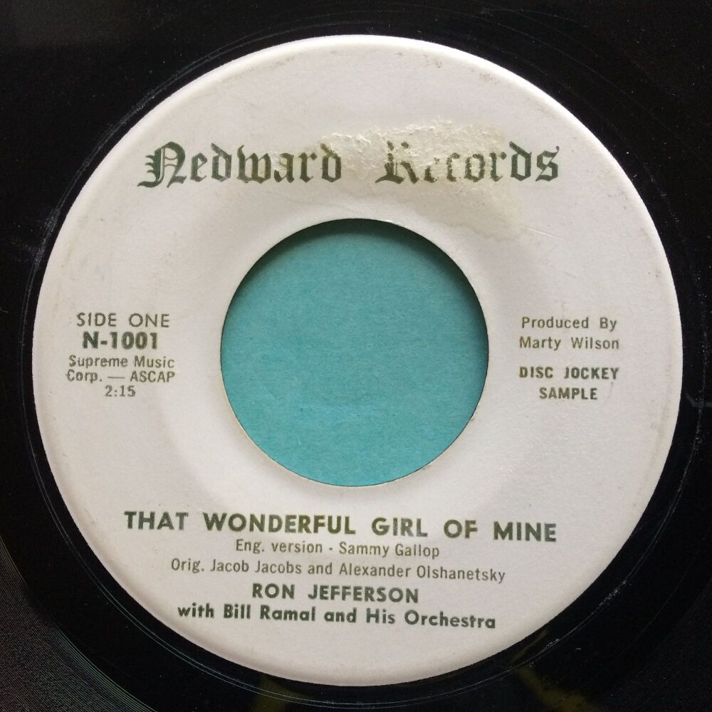 Ron Jefferson - That wonderful girl of mine b/w Don't take your love from me - Nedward  - Lots of scuffs, nothing deep & plenty of gloss - Plays VG+
