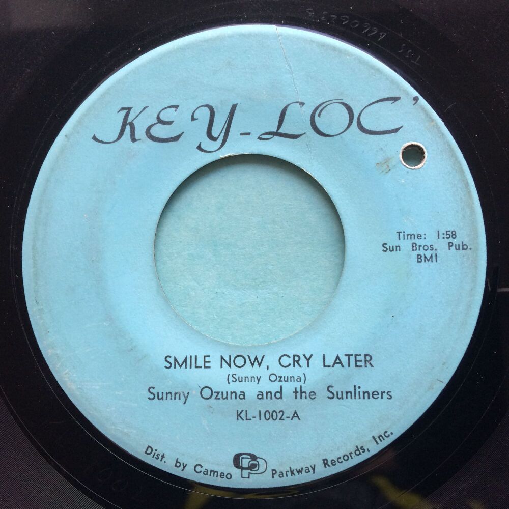 Sunny Ozuna - Smile now cry later b/w Hopeless case - Key-loc - Some heavy scuffs but lots of gloss & plays great with just occasional light noise.