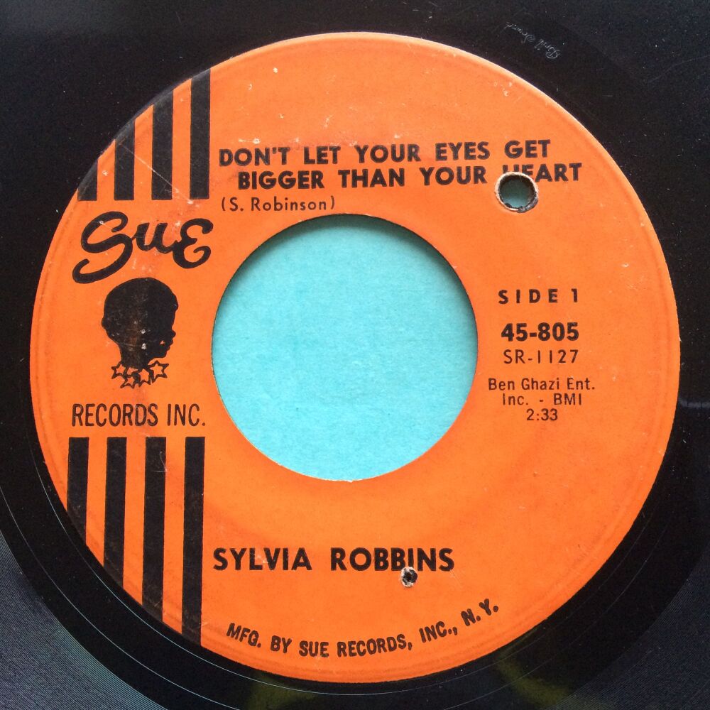 Sylvia Robbins - Don't let your eyes get bigger than your heart - Sue - Well worn copy with some background noise throughout - Please play soundclip.
