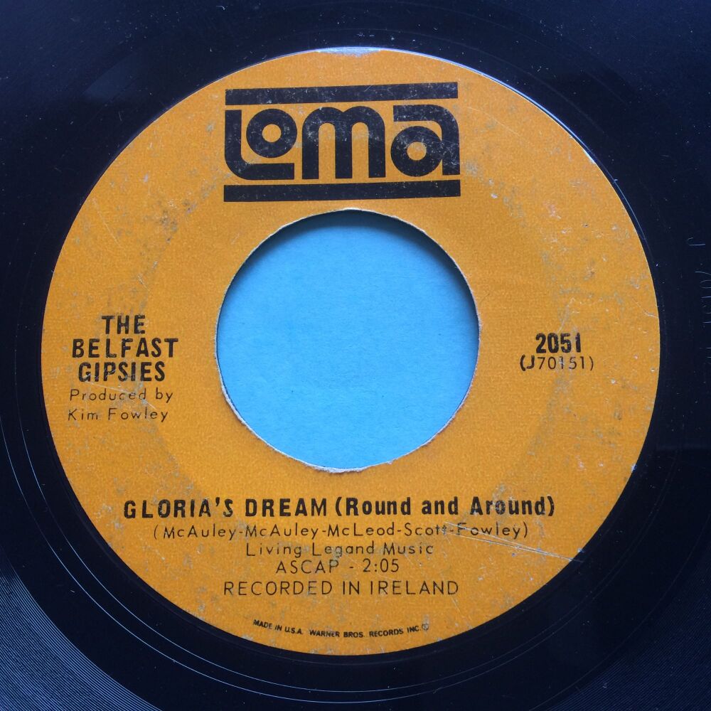 The Belfast Gypsies - Glorias dream (Round and round) b/w Secret police - Loma - VG plays VG+