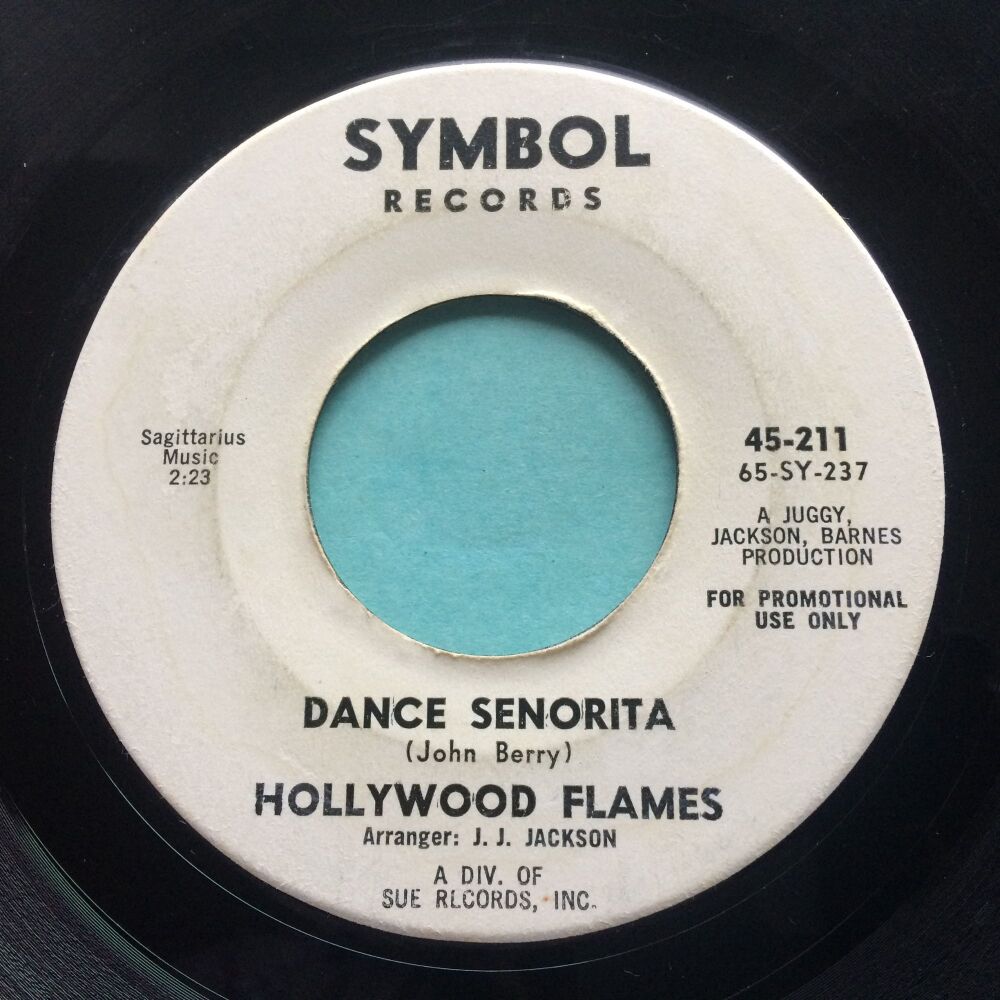 Hollywood Flames - Dance Senorita b/w Annie don't love me no more - Symbol promo - VG plays VG+