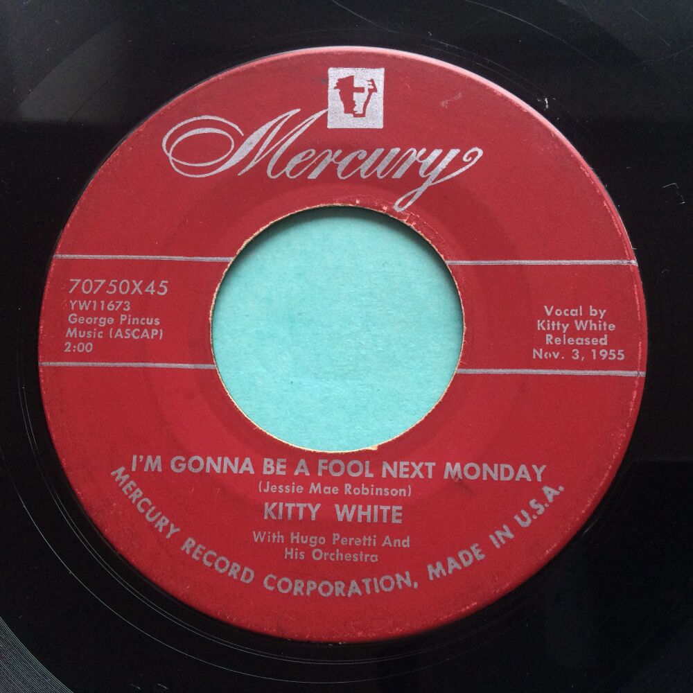 Kitty White - I'm gonna be a fool next monday - Mercury - VG+