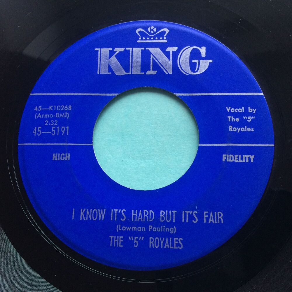 The 5 Royales - It's hard but it's fair - King - Ex-