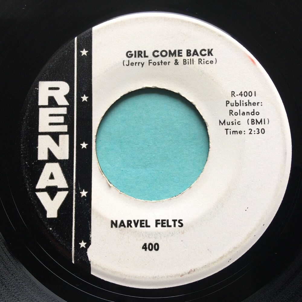 Narvel Felts - Girl come back - Renay - Ex- (small edge warp nap)