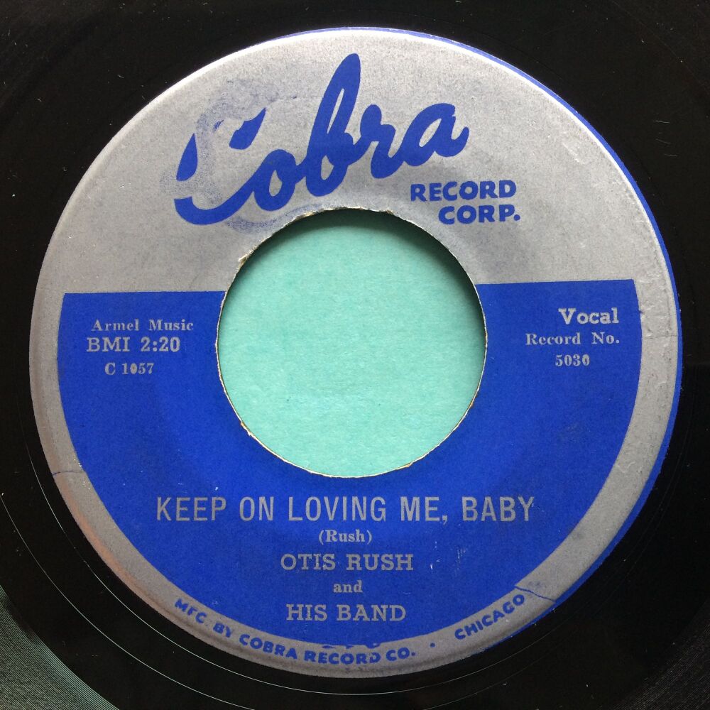 Otis Rush - Keep on loving me, baby - Cobra - Ex-
