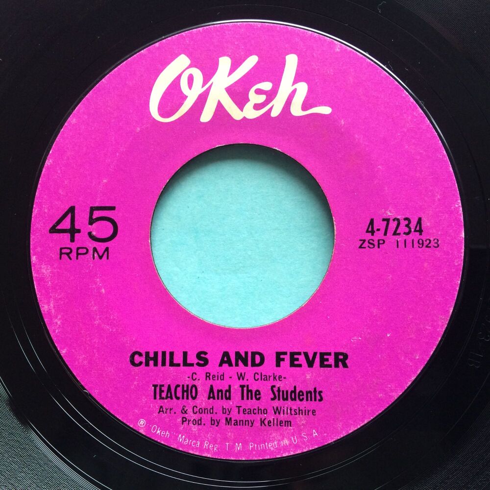 Teacho And The Students - Chills and Fever b/w Same old beat - Okeh - Ex