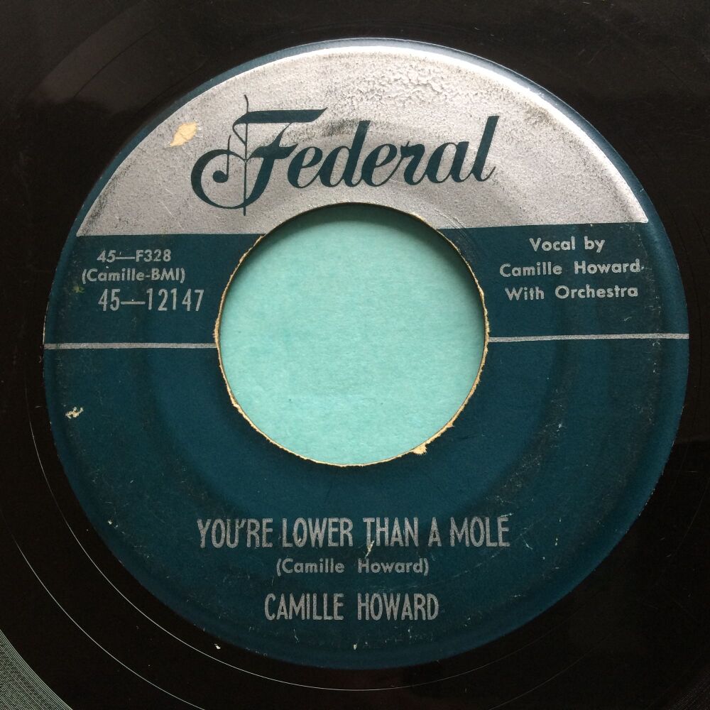 Camille Howard - You're lower than a mole  b/w Losing your mind - Federal - VG+