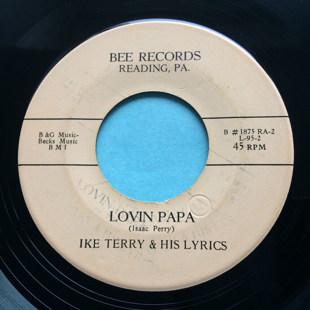 Ike Perry - Lovin Papa b/w She got his nose wide open - BEE - Ex-
