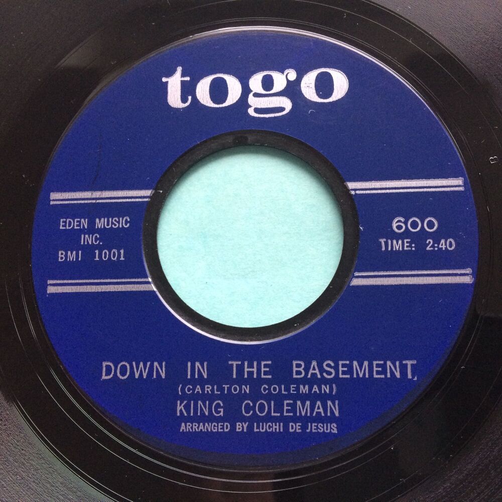 King Coleman- Down in the basement  b/w Crazy Feelin' - Togo - Ex