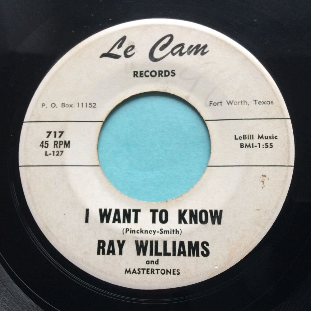 Ray Williams & Mastertones - I want to know b/w Squonk - Le Cam - VG/VG+