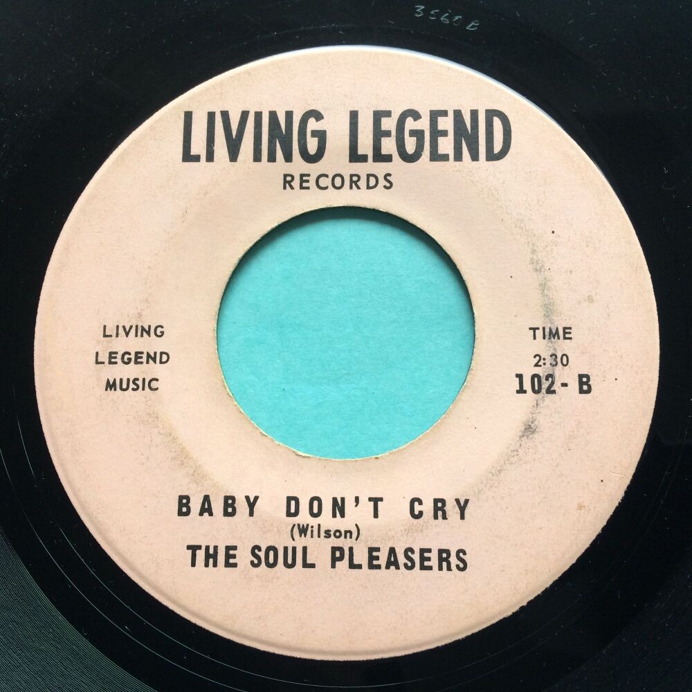 Soul Pleasers - Baby don't cry - Living Legend - VG+
