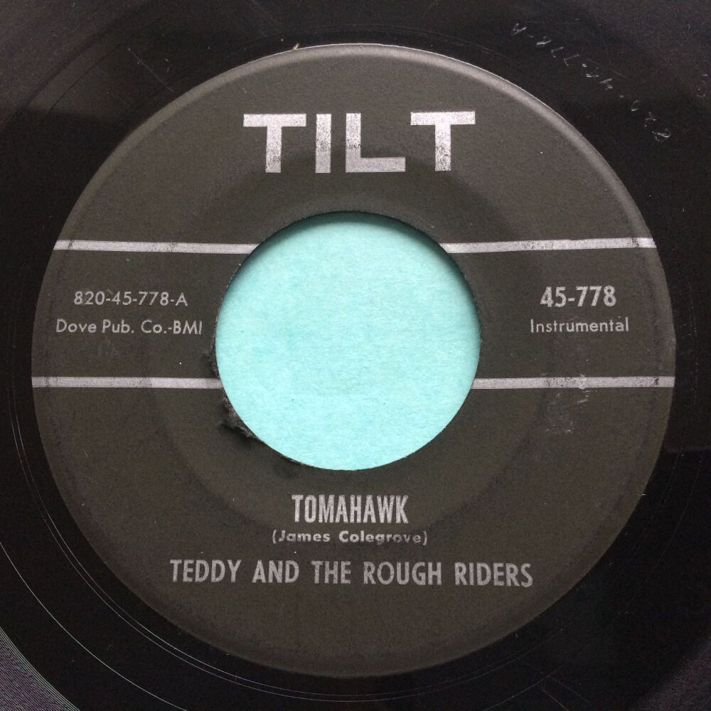 Teddy and the Rough Riders - Tomahawk b/w Thunder Head - Tilt - VG+