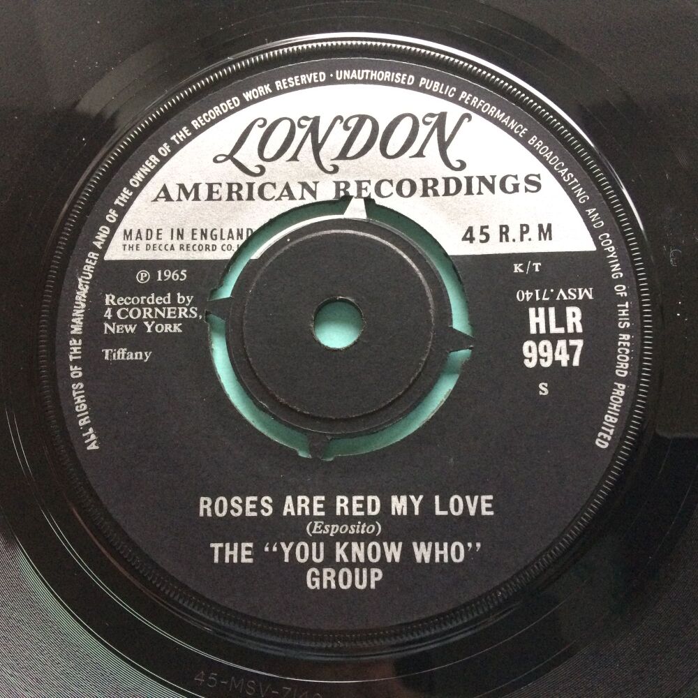 The You Know Who Group - Roses are red my love b/w Playboy - U.K. London - Ex