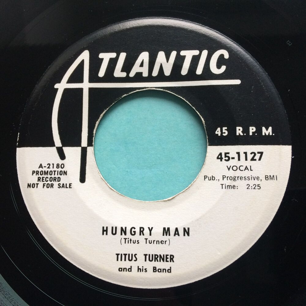 Titus Turner - Hungry Man - Atlantic promo - Ex