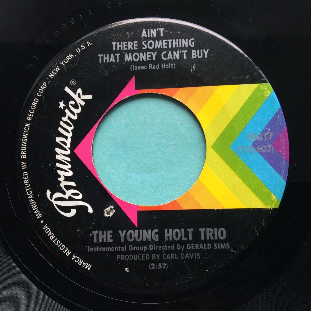 Young Holt Trio - Ain't there something money can't buy - Brunswick - VG+
