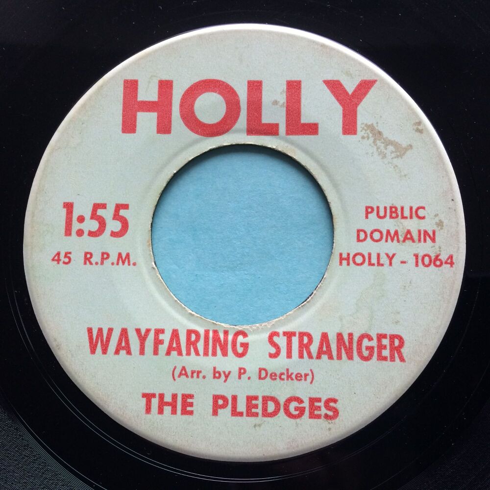 Pledges - Wayfaring stranger b/w Stingray - Holly - VG+