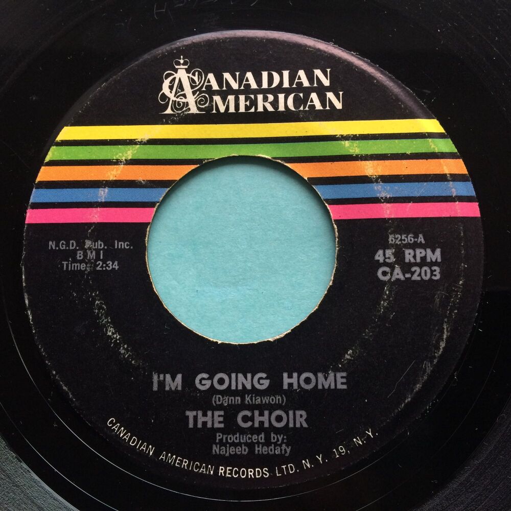 The Choir - I'm going home - Canadian American - VG+