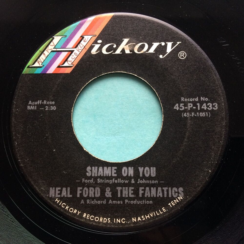 Neal Ford & The Fanatics - Shame on you - Hickory - Ex-