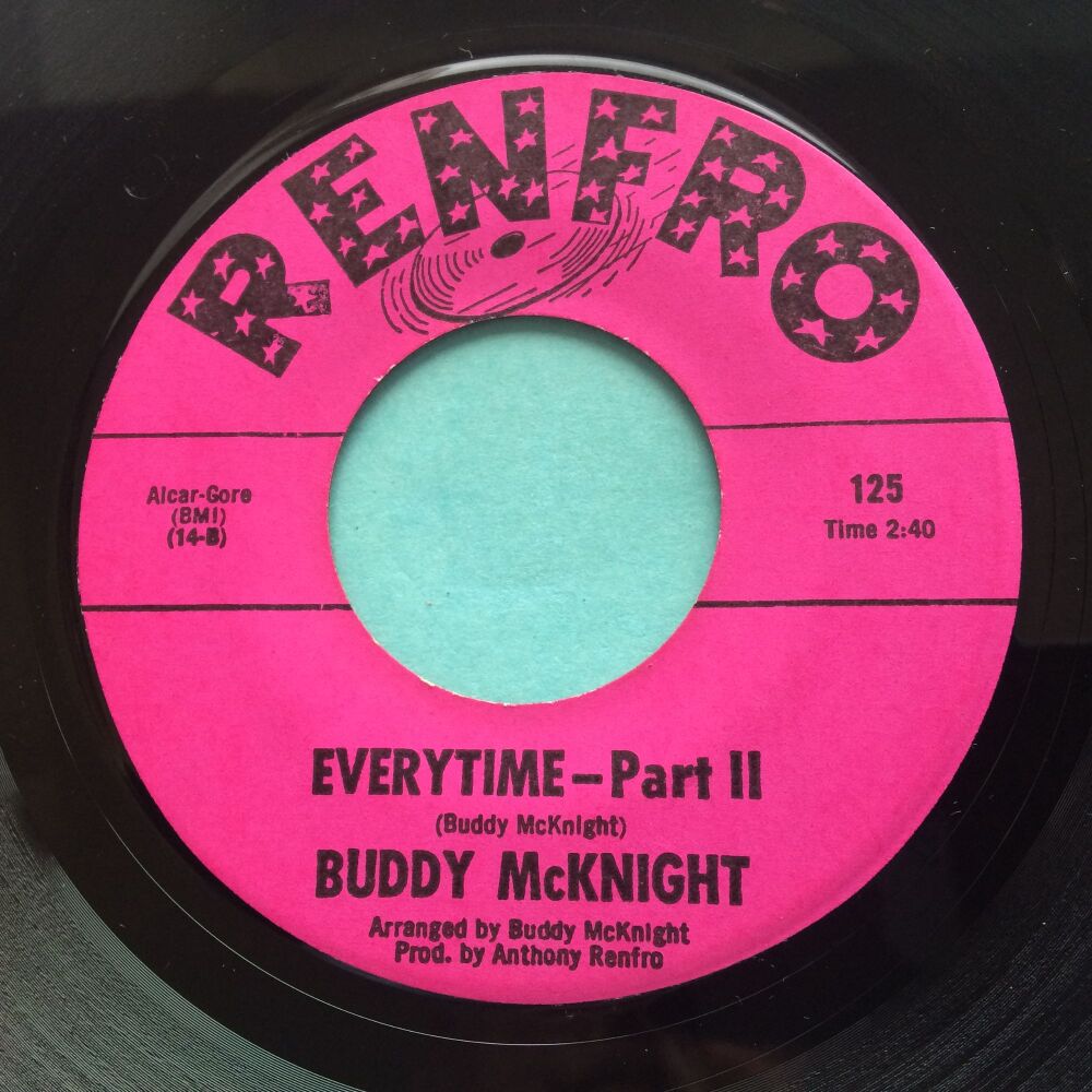 Buddy McKnight - Everytime Pt 2 (instro) b/w Everytime (vocal) - Renfro - Ex