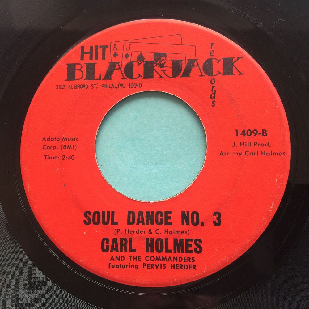 Carl Holmes - Soul Dance No.3 b/w Crossin Over - Blackjack - VG+ (see description)