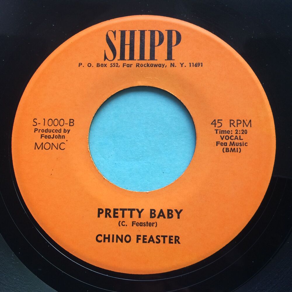 Chino Feaster - Pretty Baby b/w The girl I love - Shipp - Ex