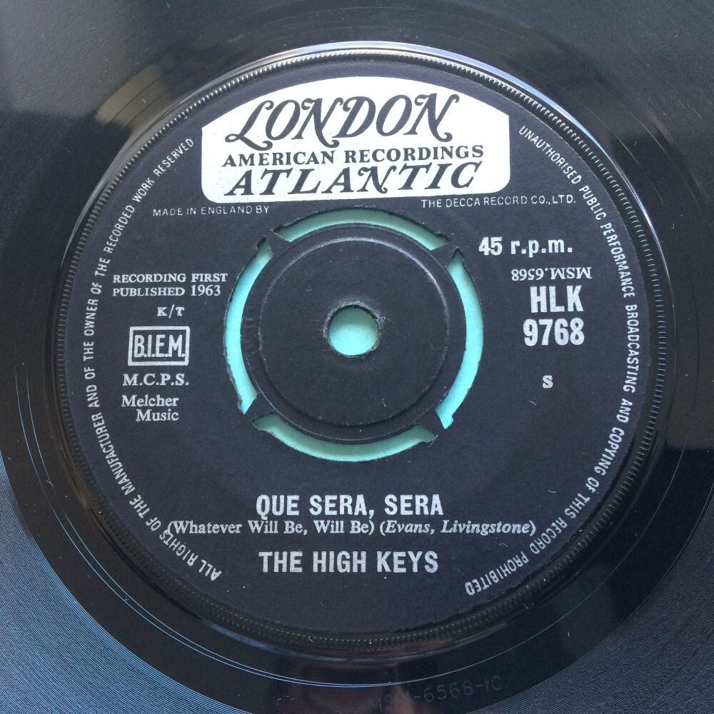 High Keys - Que sera, sera b/w Daddy ooh long legs - U.K. London Atlantic - Ex
