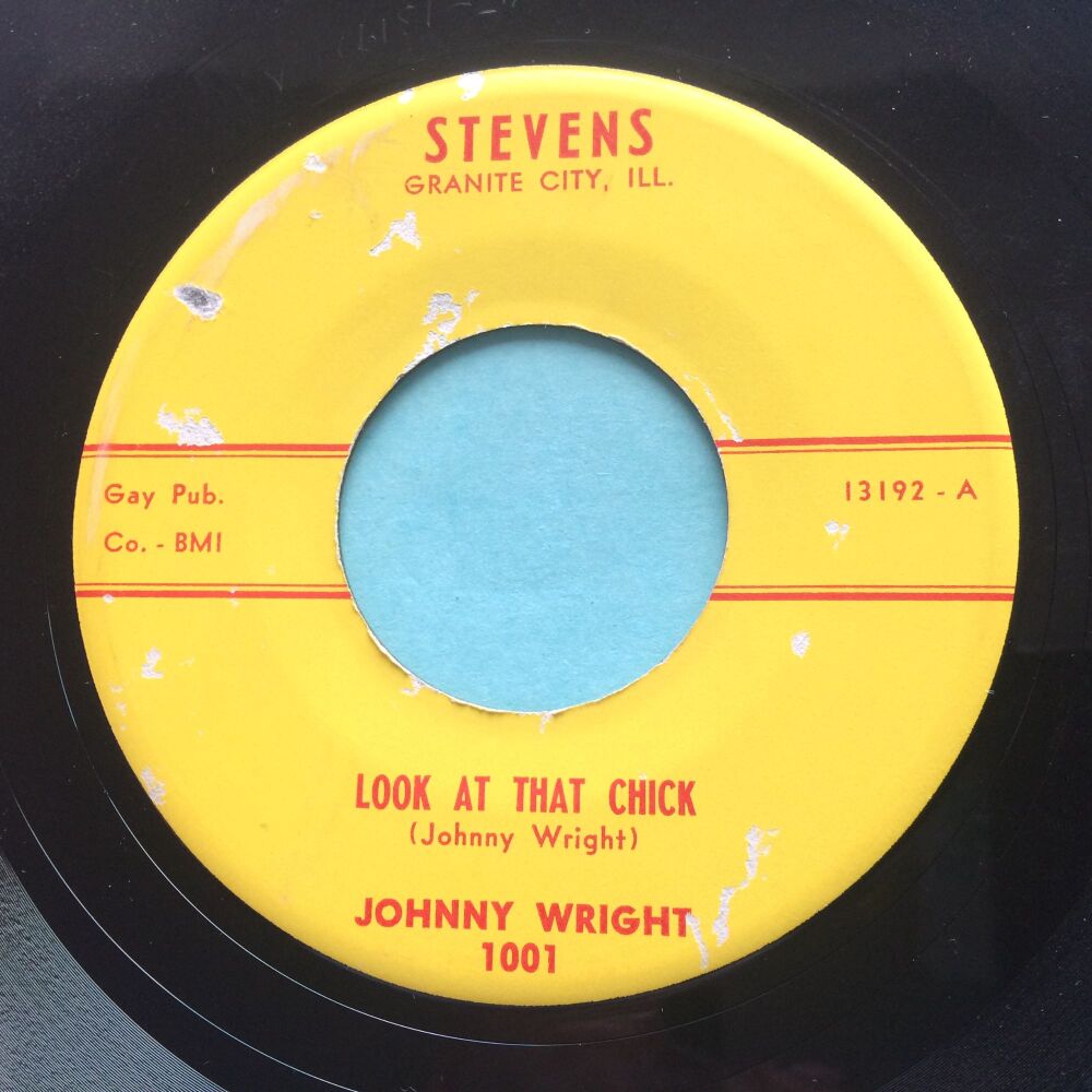 Johnny Wright - Look at that chick b/w Gotta have you for myself - Stevens - VG+