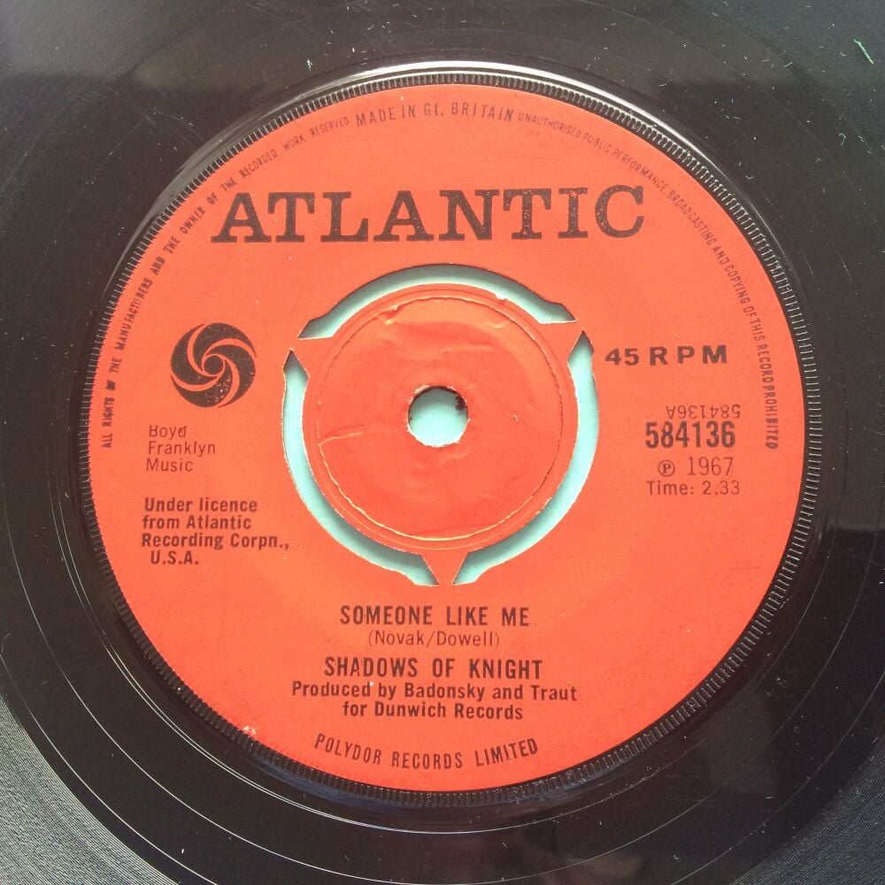 Shadows of Knight - Someone like me - UK Atlantic - Ex-