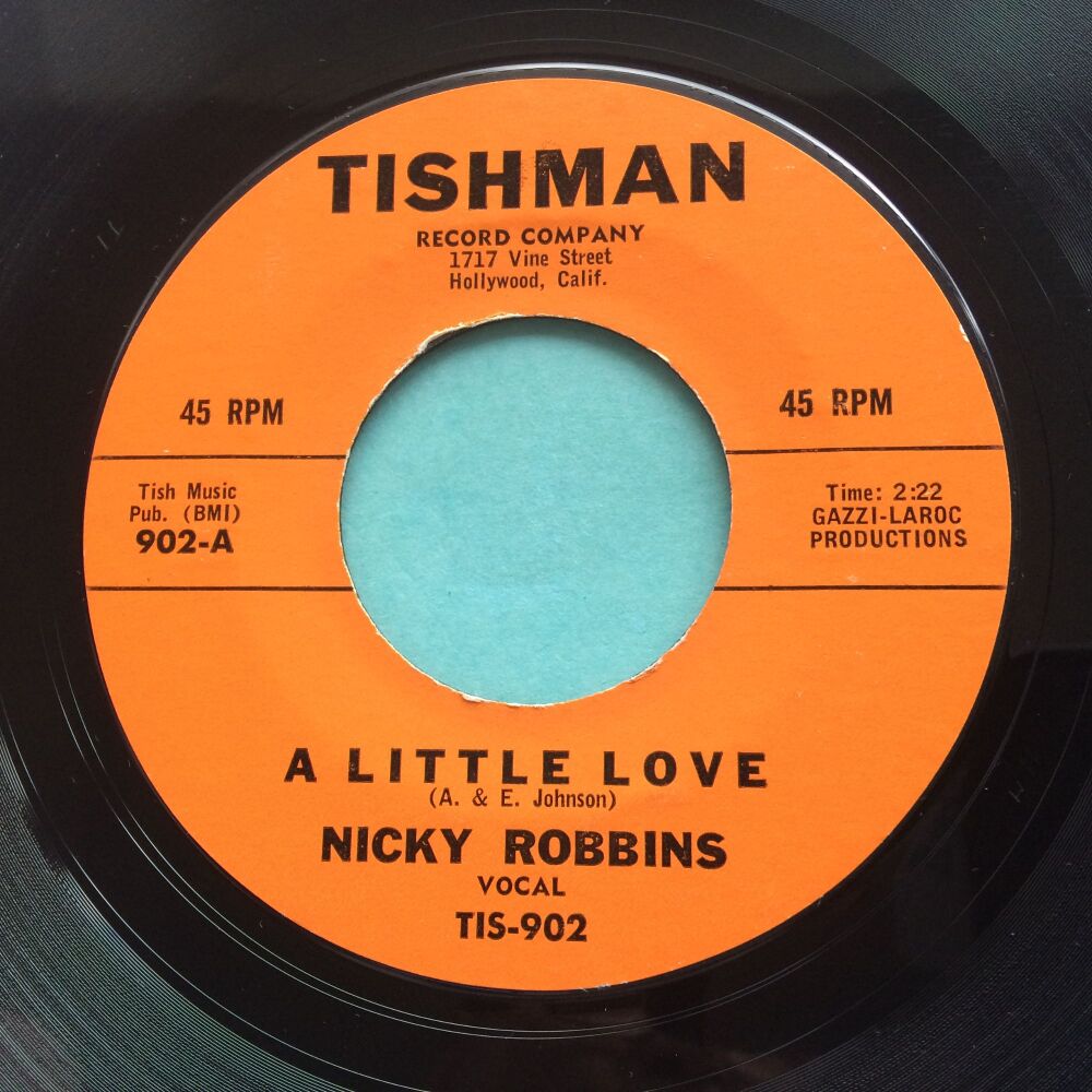 Nicky Robbins - A little love b/w i'm not in love (no more) - Tishman - Ex-