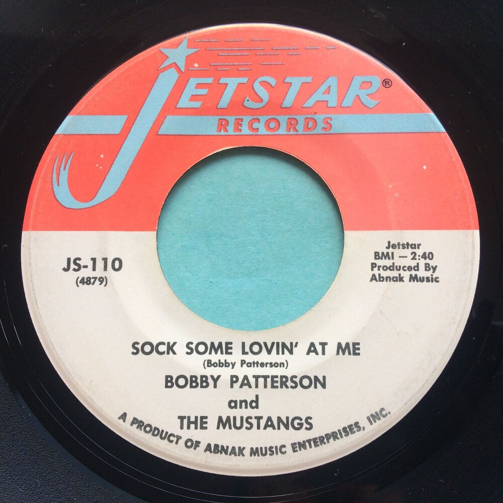 Bobby Patterson - Sock some lovin' at me b/w I'm Leroy, I'll take her - Jetstar - Ex