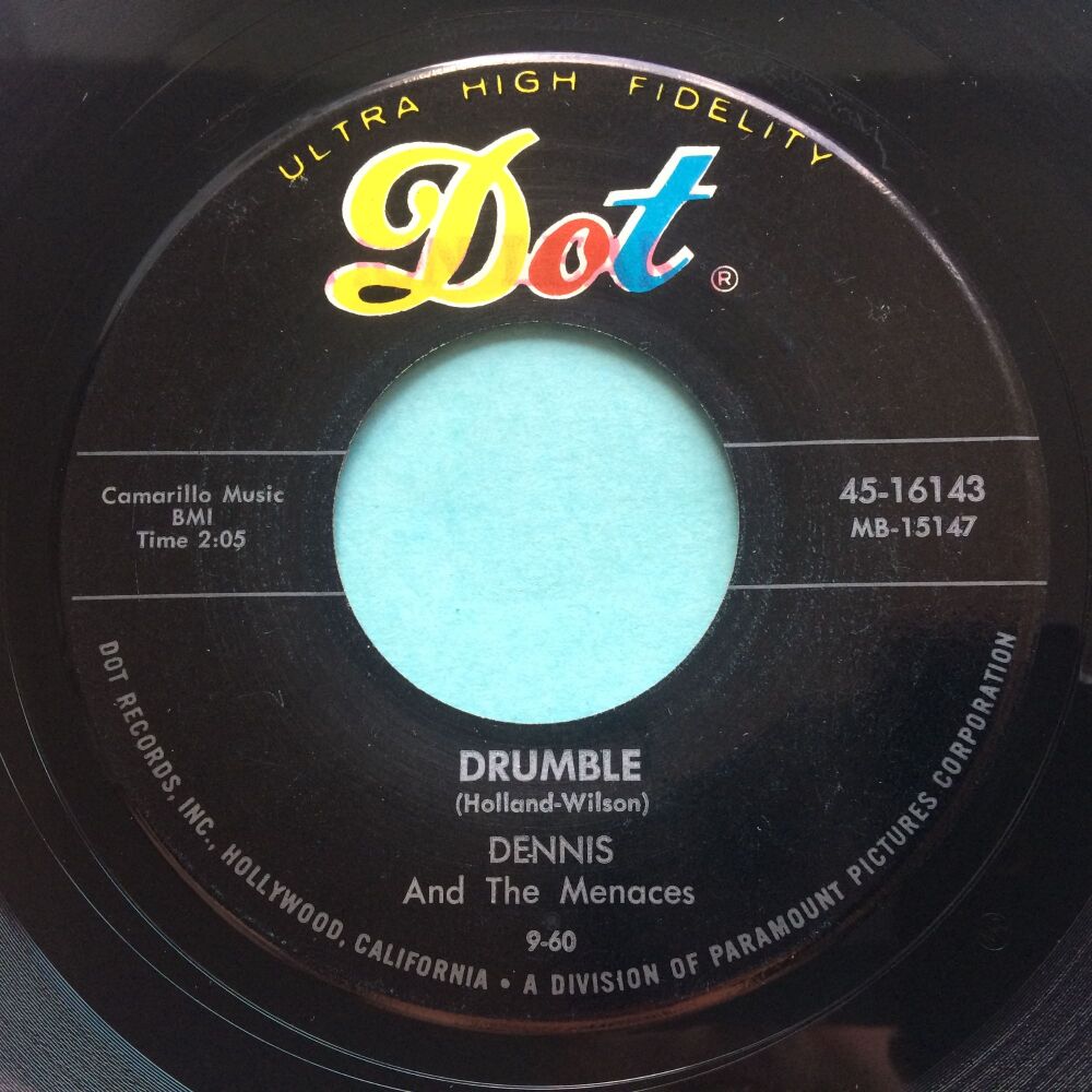 Dennis and the Menaces - Drumble b/w Pigeon-Toed - Dot - Ex