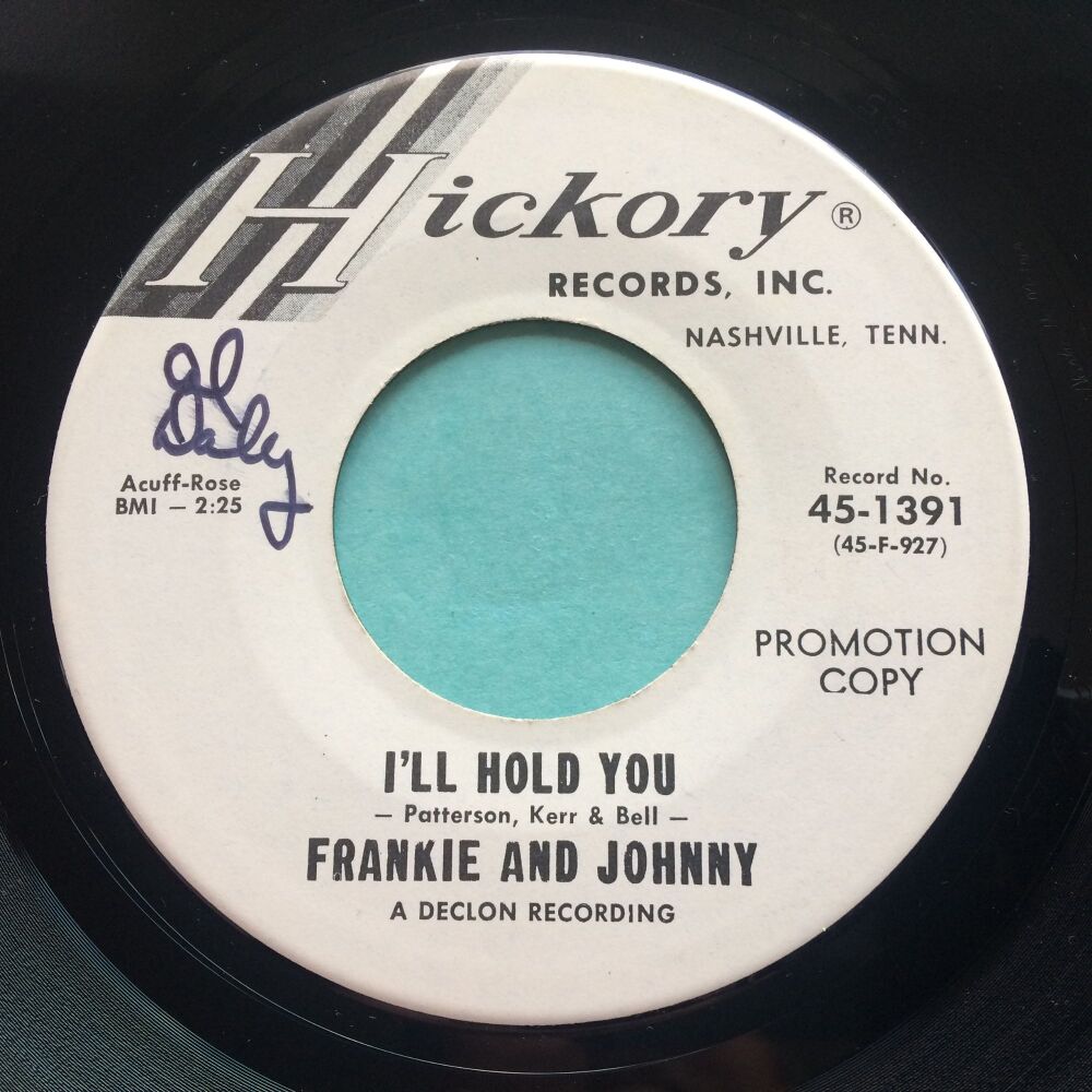 Frankie and Johnny - I'll hold you - Hickory promo - Ex (swol)