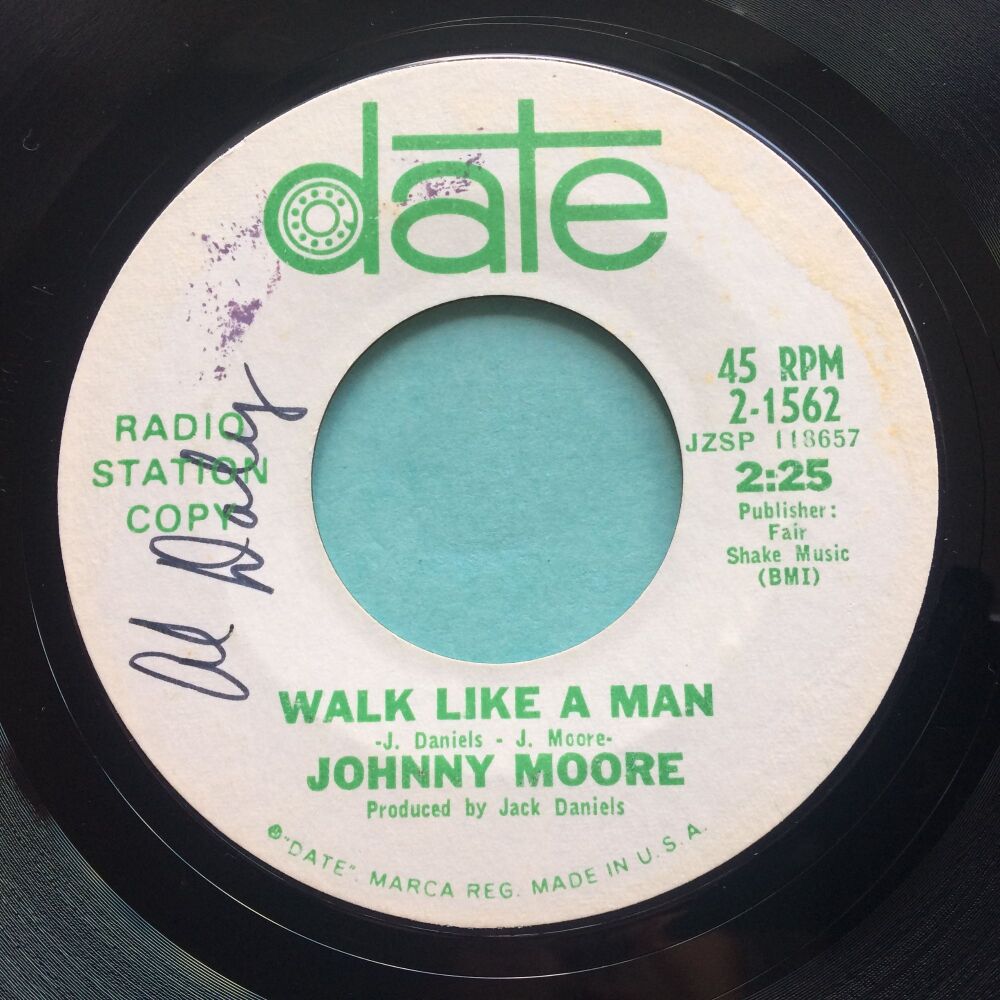 Johnny Moore - Walk like a man b/w It's just my way of loving you - Date promo - Ex- (wol)