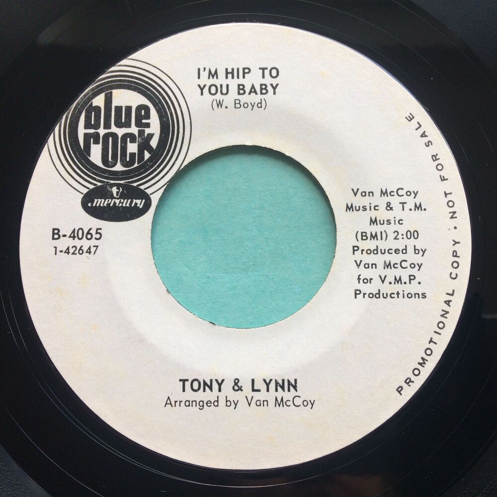 Tony & Lynn - I'm hip to you baby b/w We're so much in love - Blue Rock promo - Ex