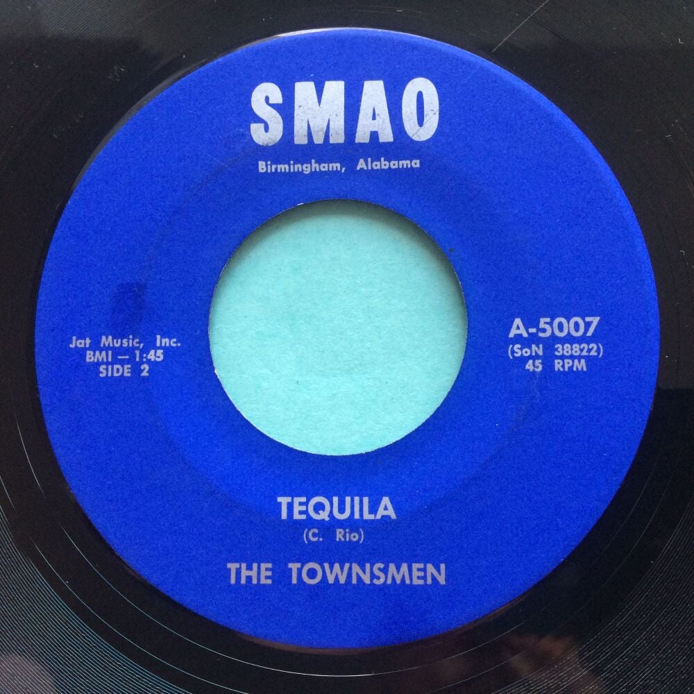 Townsmen - Tequila b/w Saint James Infirmary - SMAO - Ex-