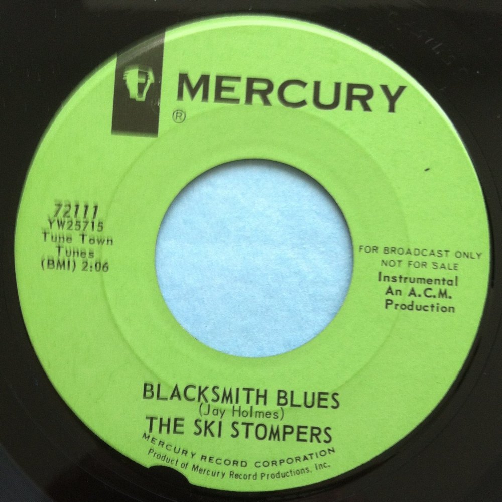 Ski Stompers - Blacksmith blues - Mercury - Promo - Ex (wol)