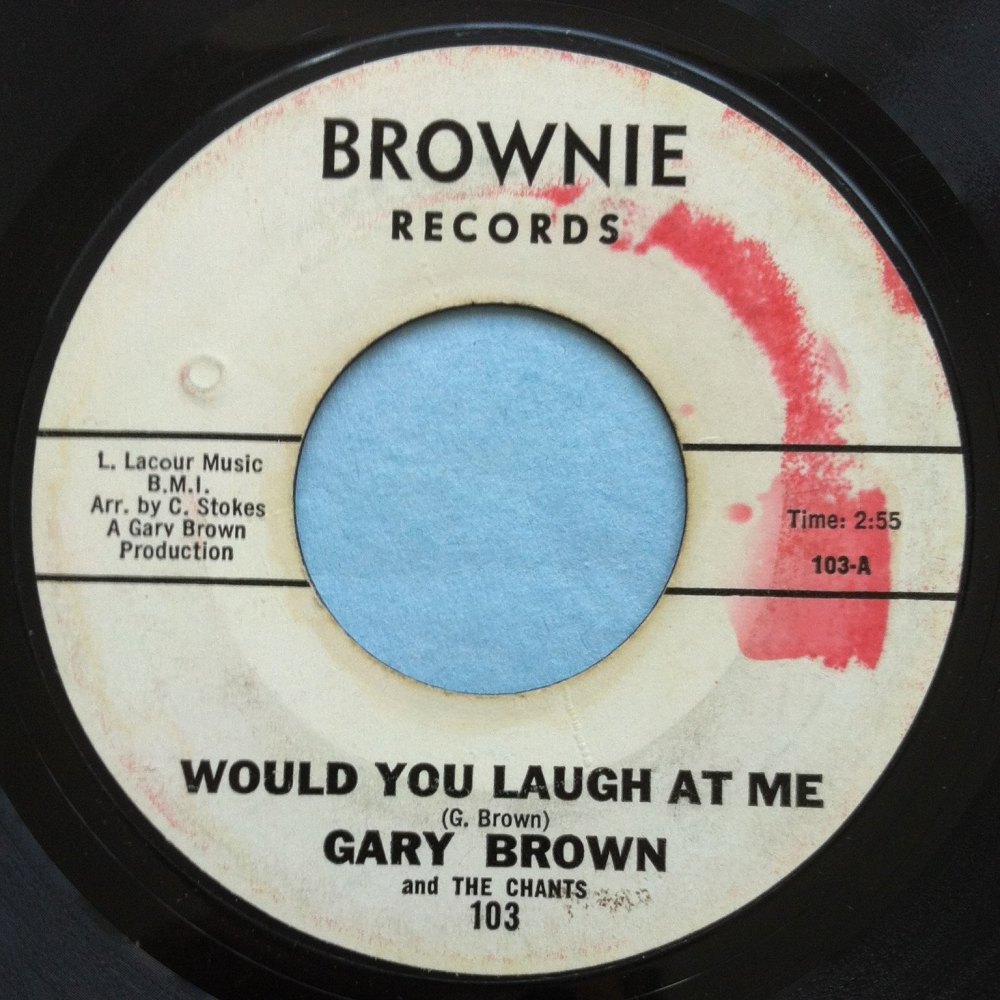 Gary Brown - Would you laugh at me - Brownie - PROMO - Ex- (label stain)