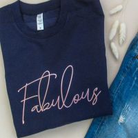  <!-- 005 -->"Fabulous" Women's Slogan Sweatshirt Jumper 