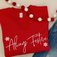  <!-- 002 -->"Always Festive" Women's Sweatshirt Jumper 